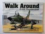 Thumbnail SQUADRON/SIGNAL WALK AROUND 5523. F-105 THUNDERCHIEF