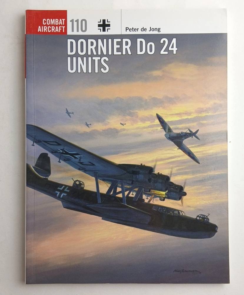 OSPREY COMBAT AIRCRAFT 110 DORNIER DO 24 UNITS Books