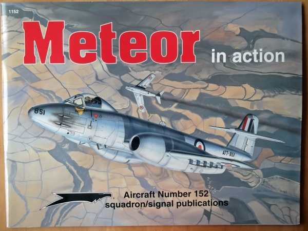 SQUADRON/SIGNAL AIRCRAFT IN ACTION Books 1152. METEOR