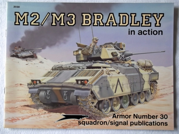 SQUADRON/SIGNAL ARMOR IN ACTION Books 2030. M2/M3 BRADLEY