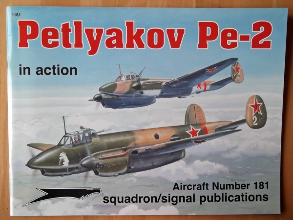 SQUADRON/SIGNAL AIRCRAFT IN ACTION Books 1181. PETLYAKOV Pe-2