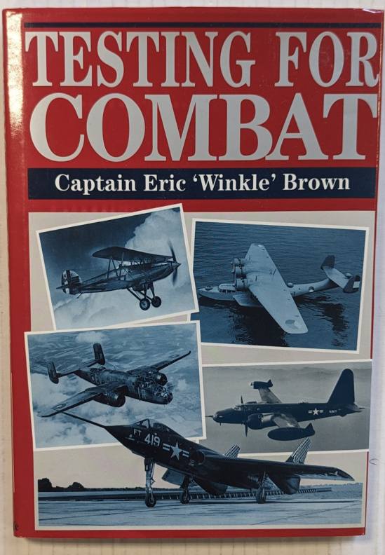 CHEAP BOOKS ZB5738 TESTING FOR COMBAT CAPTAIN ERIC WINKLE BROWN Books