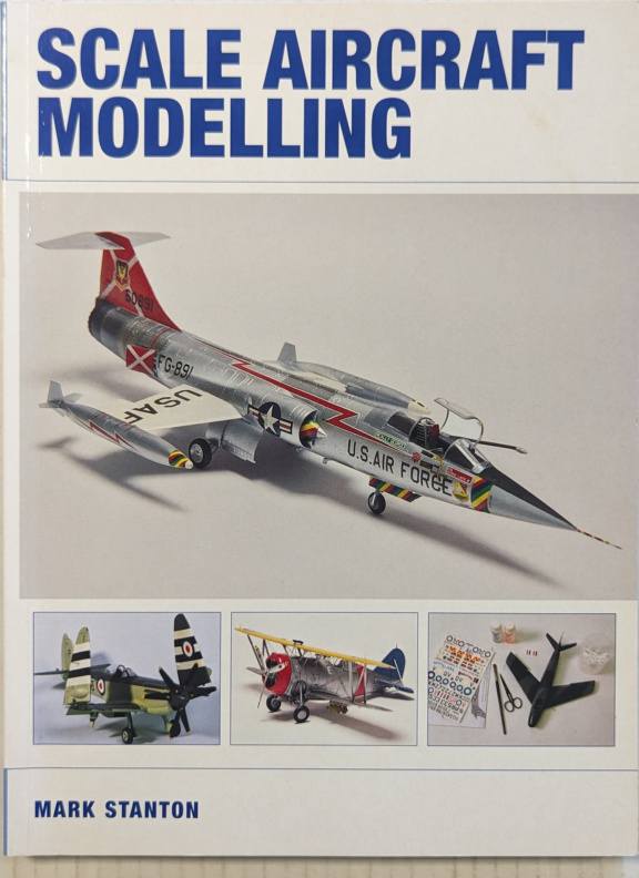 CHEAP BOOKS ZB5771 SCALE AIRCRAFT MODELLING MARK STANTON Books