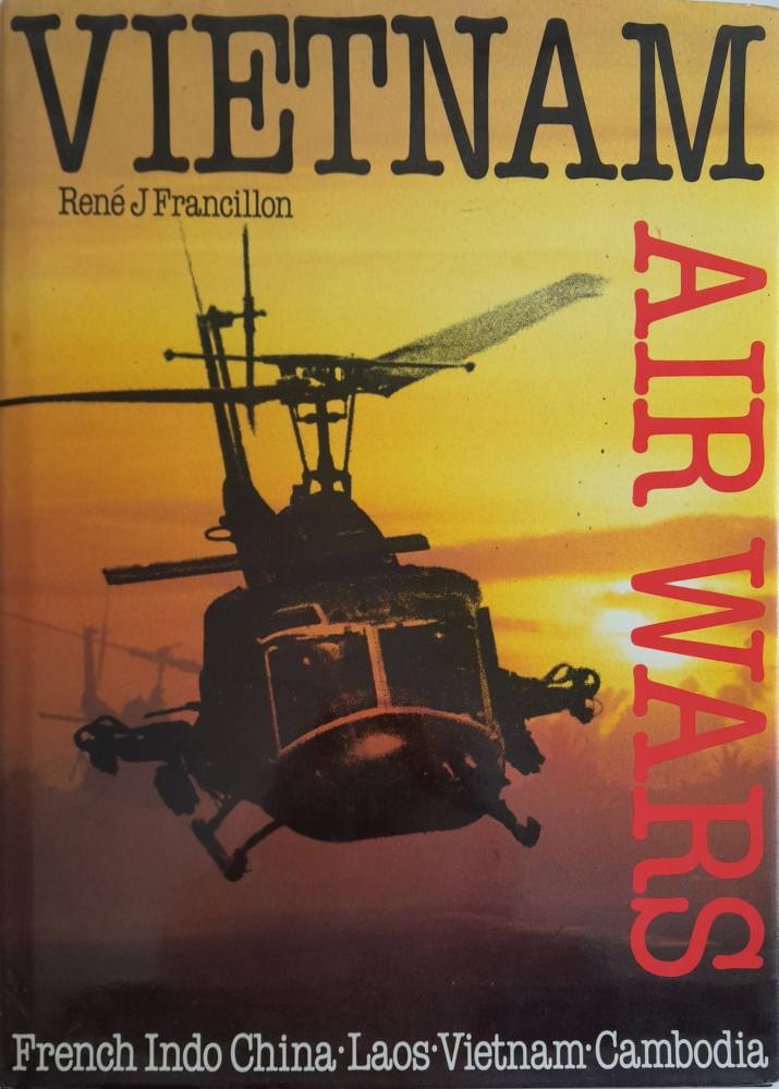 CHEAP BOOKS ZB5997 VIETNAM AIR WARS Ren J Francillon Books