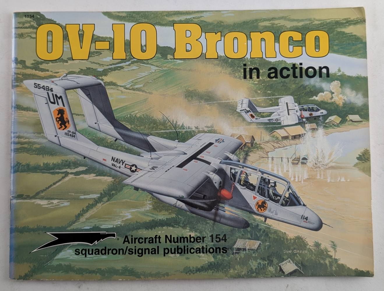 SQUADRON/SIGNAL AIRCRAFT IN ACTION 1154 OV-10 BRONCO IN ACTION Books