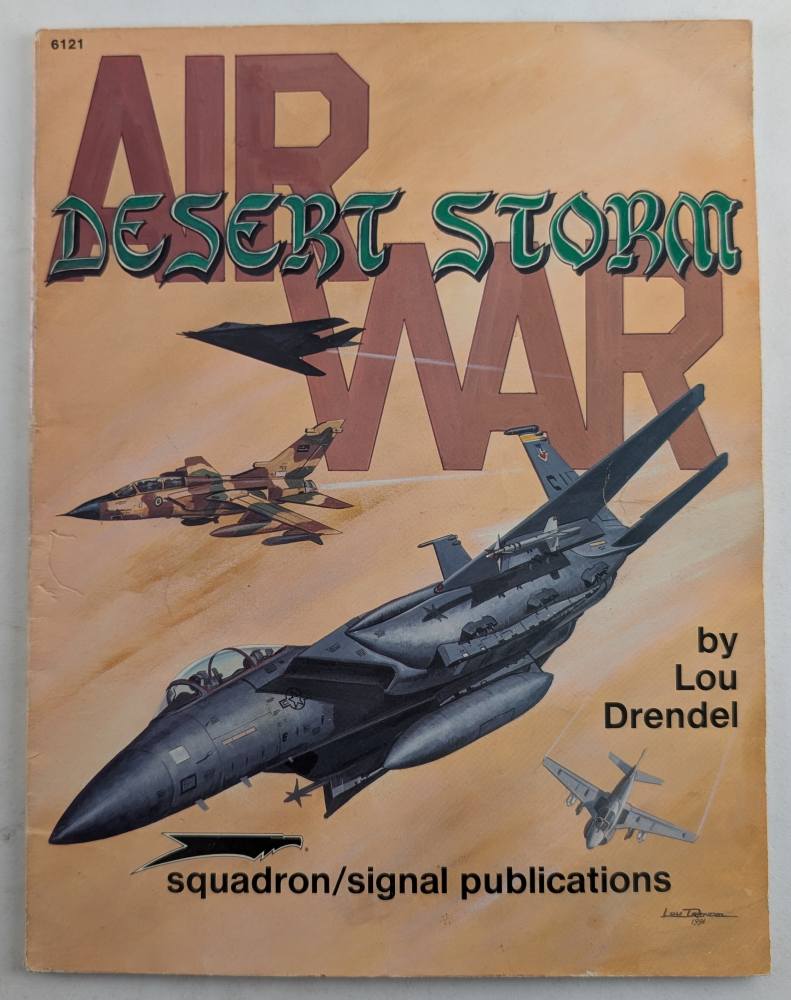 SQUADRON/SIGNAL 6121 AIR WAR DESERT STORM Books