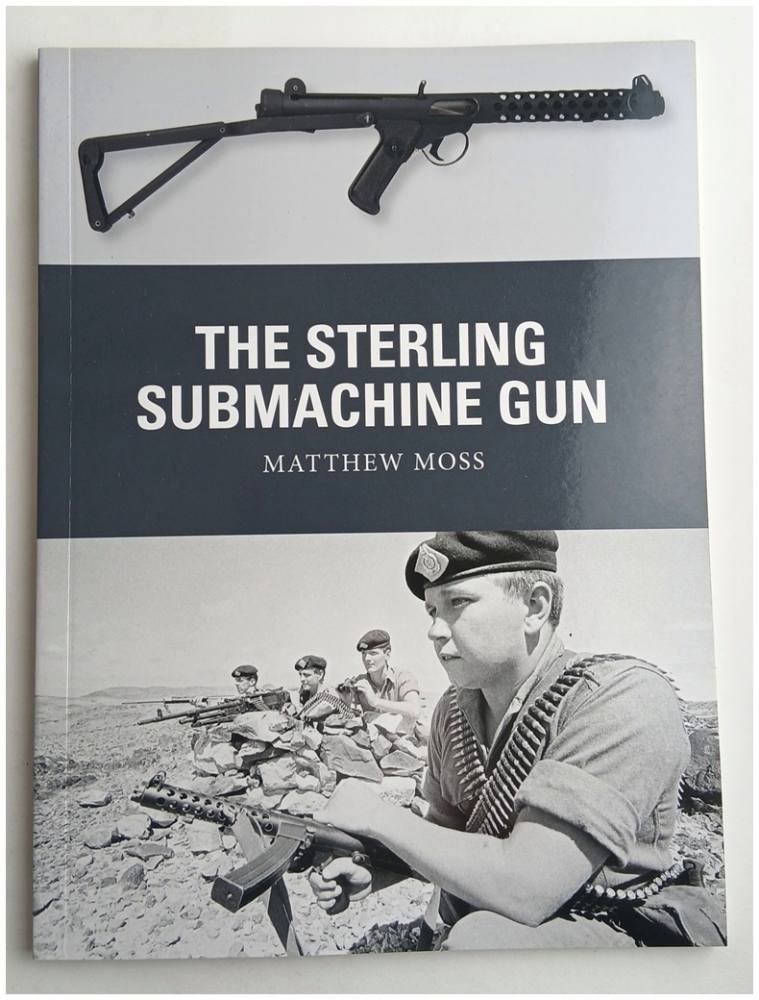 OSPREY WEAPON 65 THE STERLING SUBMACHINE GUN Books