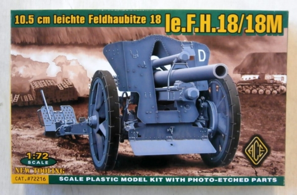 18/18M 10.5cm leichte Feldhaubitze 18 # 72216* Ace 1/72 le F.H 