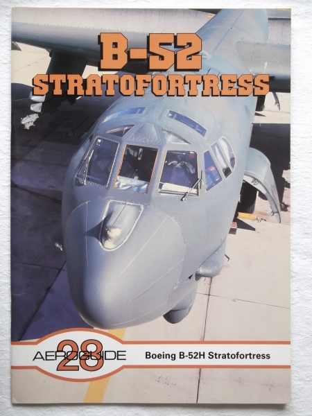 AEROGUIDES Books 28. B-52 STRATOFORTRESS