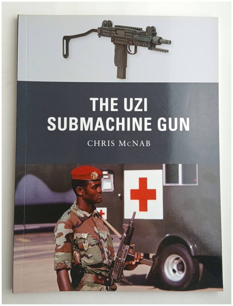 OSPREY WEAPON 12 THE UZI SUBMACHINE GUN Books