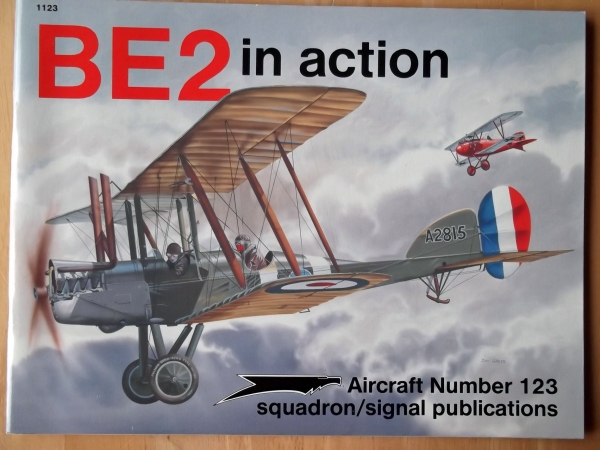 SQUADRON/SIGNAL AIRCRAFT IN ACTION Books 1123. BE2