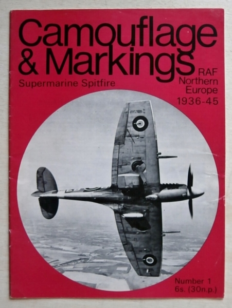 CAMOUFLAGE & MARKINGS 01. SUPERMARINE SPITFIRE RAF NORTHERN EUROPE 1936 ...