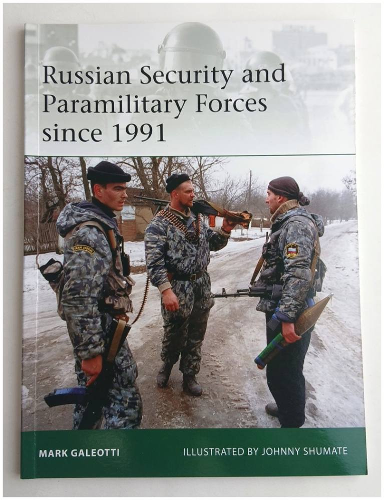 OSPREY ELITE 197 RUSSIAN SECURITY AND PARAMILITARY FORCES SINCE 1991 Books