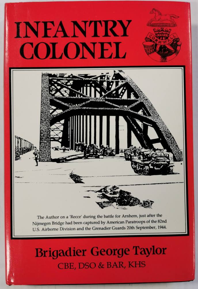 CHEAP BOOKS ZB4031 INFANTRY COLONEL - BRIGADIER GEORGE TAYLOR Books