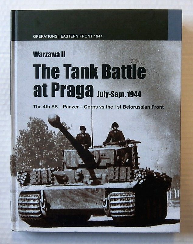 ZB2138 WARZAWA II - THE TANK BATTLE AT PRAGA JULY-SEPT 1944