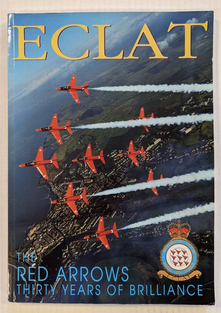 CHEAP BOOKS ZB4116 ECLAT THE RED ARROWS THIRTY YEARS OF BRILLIANCE Books
