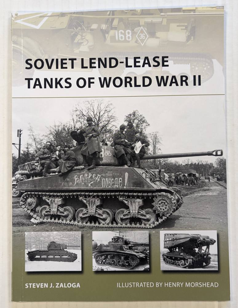 NEW VANGUARDS  247. SOVIET LEND-LEASE TANKS OF WORLD WAR II Books