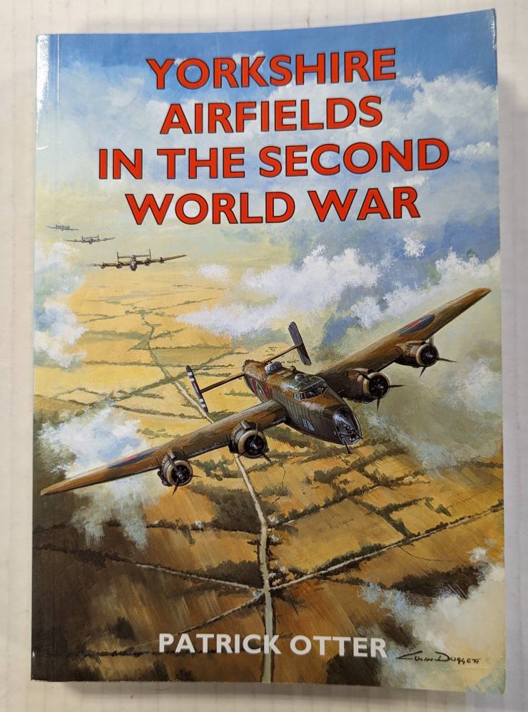 CHEAP BOOKS ZB4523 YORKSHIRE AIRFIELDS IN THE SECOND WORLD WAR Books