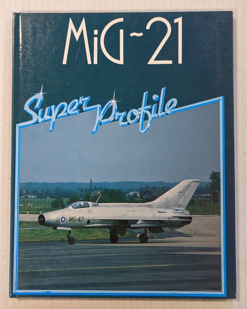 CHEAP BOOKS ZB4533 MIG-21 SUPER PROFILE Books