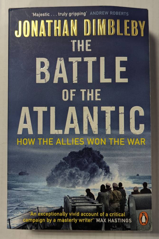 CHEAP BOOKS ZB4725 THE BATTLE OF THE ATLANTIC HOW THE ALLIES WON THE WAR Books