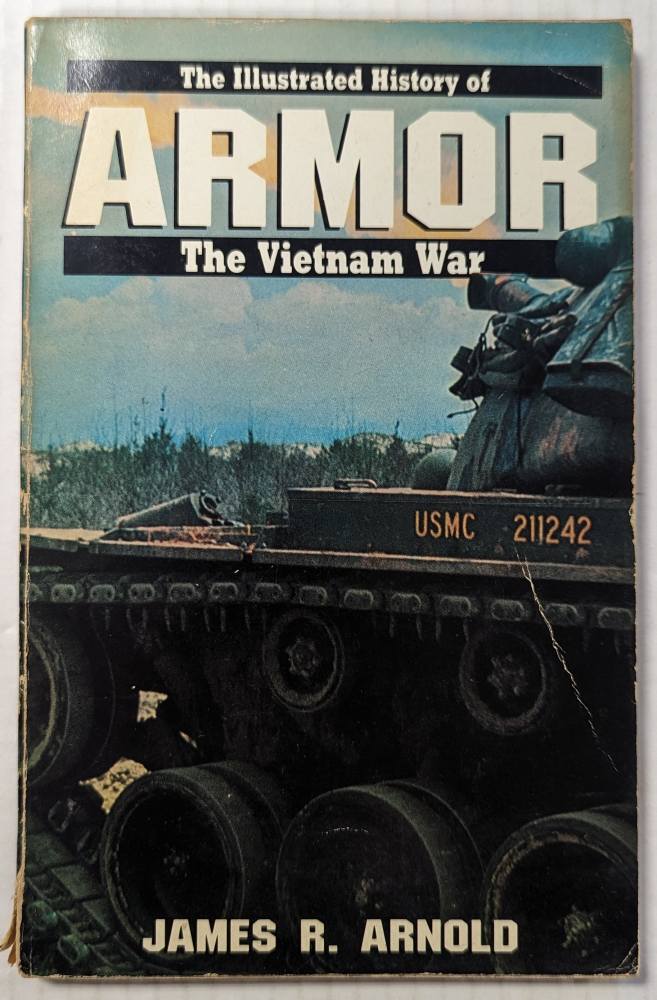 CHEAP BOOKS ZB5085 THE ILLUSTRATED HISTORY OF ARMOR THE VIETNAM WAR Books