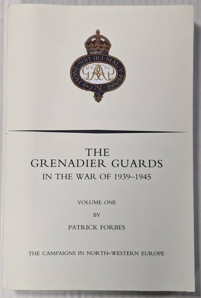 CHEAP BOOKS ZB5242 THE GRENADIER GUARDS IN THE WAR OF 1939-1945 Books