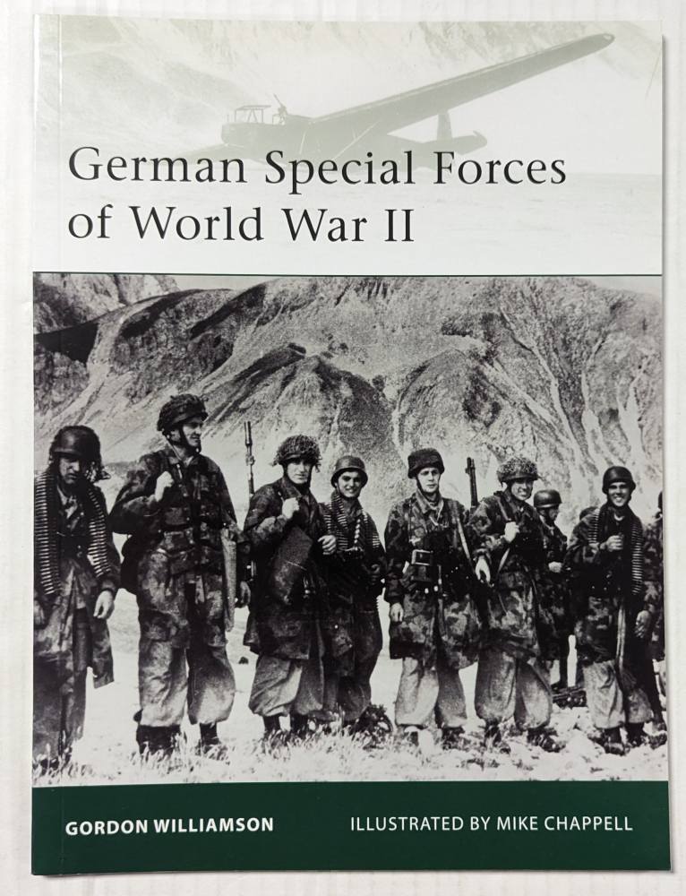 OSPREY ELITE 177. GERMAN SPECIAL FORCES OF WORLD WAR II Books