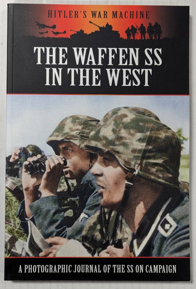 CHEAP BOOKS ZB5324 HITLERS WAR MACHINE THE WAFFEN SS IN THE WEST Books