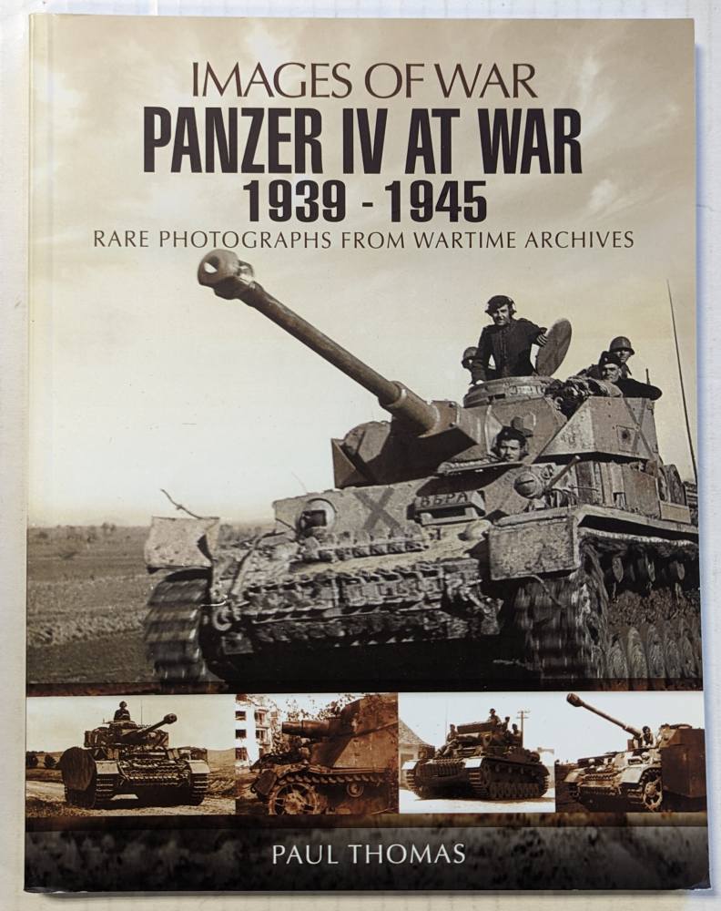 CHEAP BOOKS ZB5345 IMAGES OF WAR PANZER IV AT WAR 1939-1945 Books