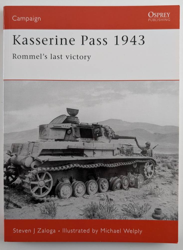 OSPREY CAMPAIGN 152. KASSERINE PASS 1943 Books