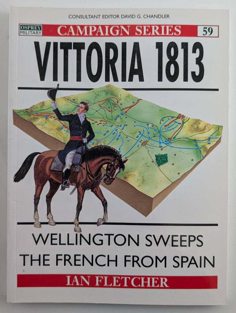 OSPREY CAMPAIGN 59. VITTORIA 1813 Books