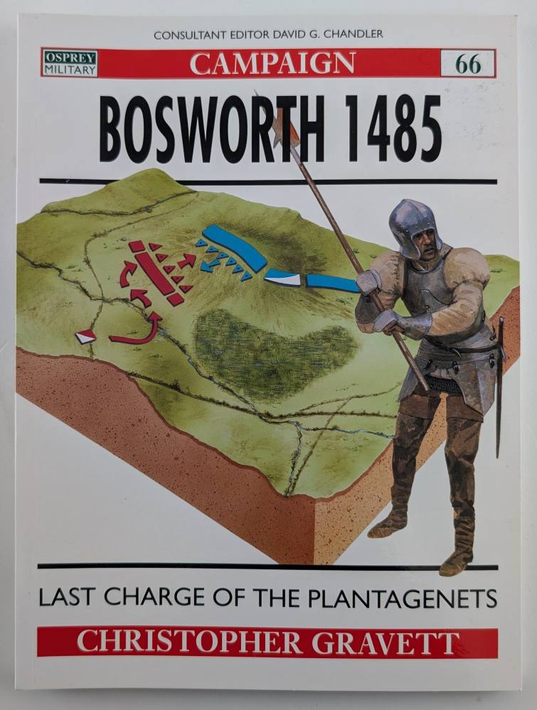 OSPREY CAMPAIGN 66. BOSWORTH 1485 Books