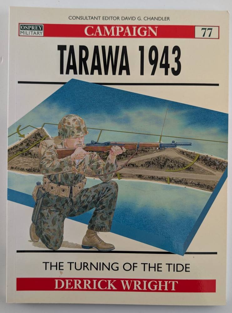 OSPREY CAMPAIGN 77. TARAWA 1943 Books