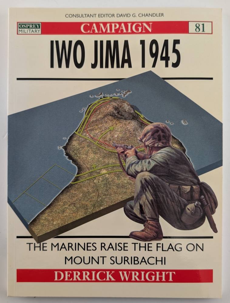 OSPREY CAMPAIGN 81. IWOJIMA 1945 Books