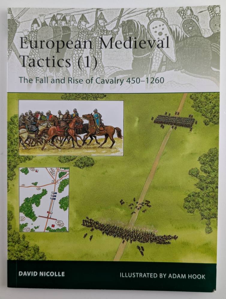OSPREY ELITE 185. EUROPEAN MEDIEVAL TACTICS 1 Books