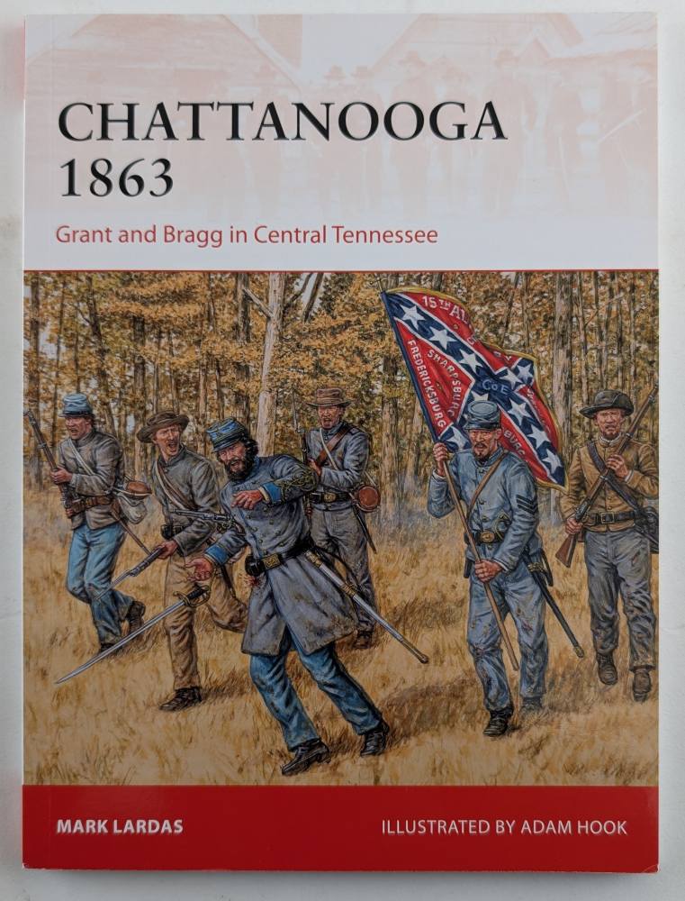 OSPREY CAMPAIGN 2950 CHATTANOOGA 1863 GRANT AND BRAGG IN CENTRAL TENNESSEE Books