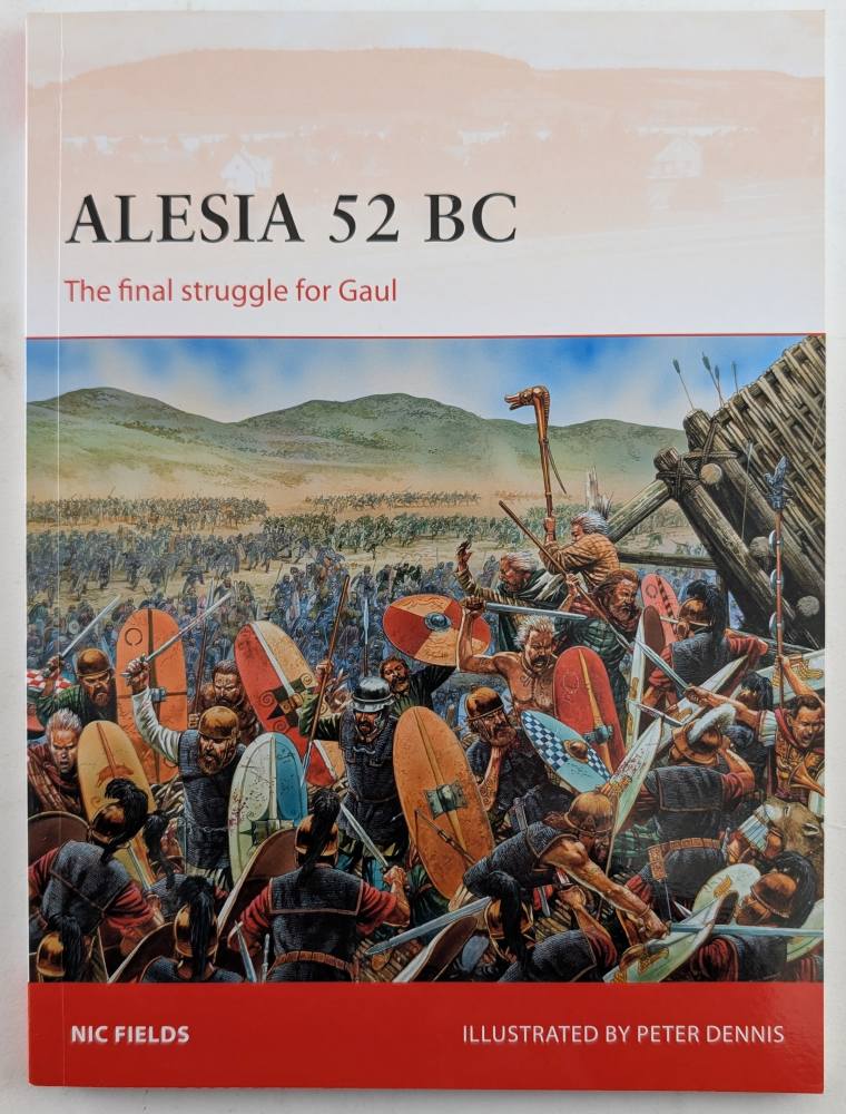 OSPREY CAMPAIGN 269. ALESIA 52 BC Books
