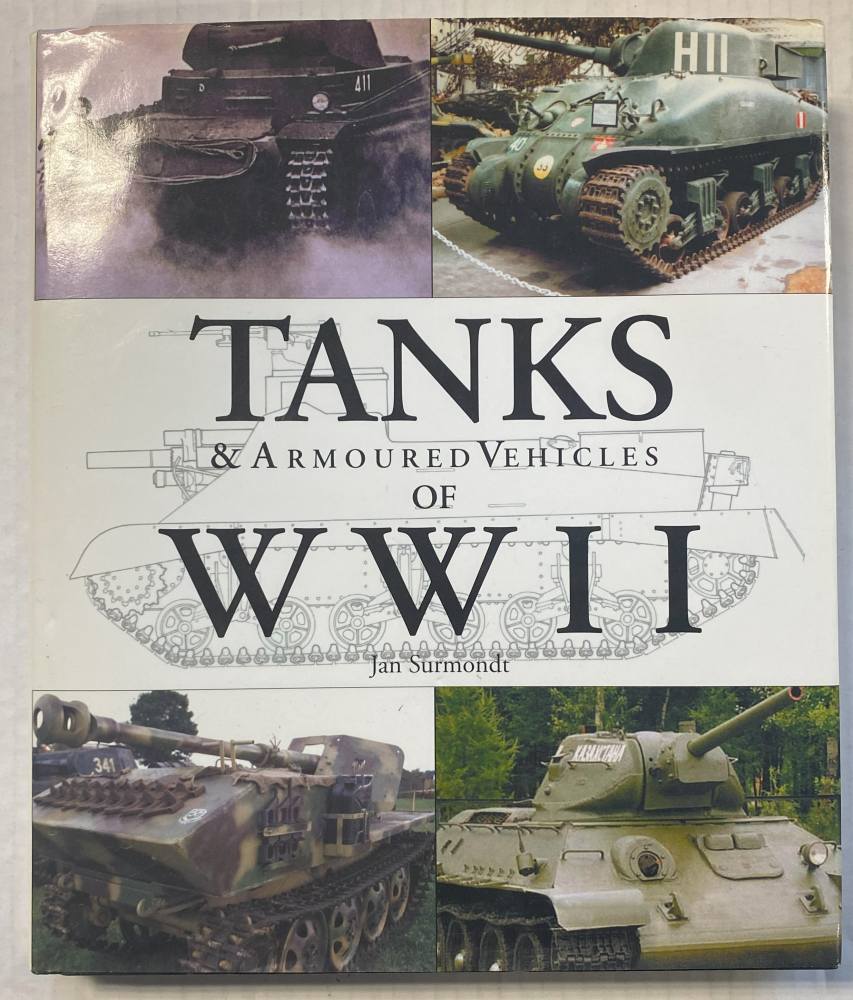 CHEAP BOOKS ZB5558 TANKS ARMOURED VEHICLES OF WWII JAN SURMONDT Books