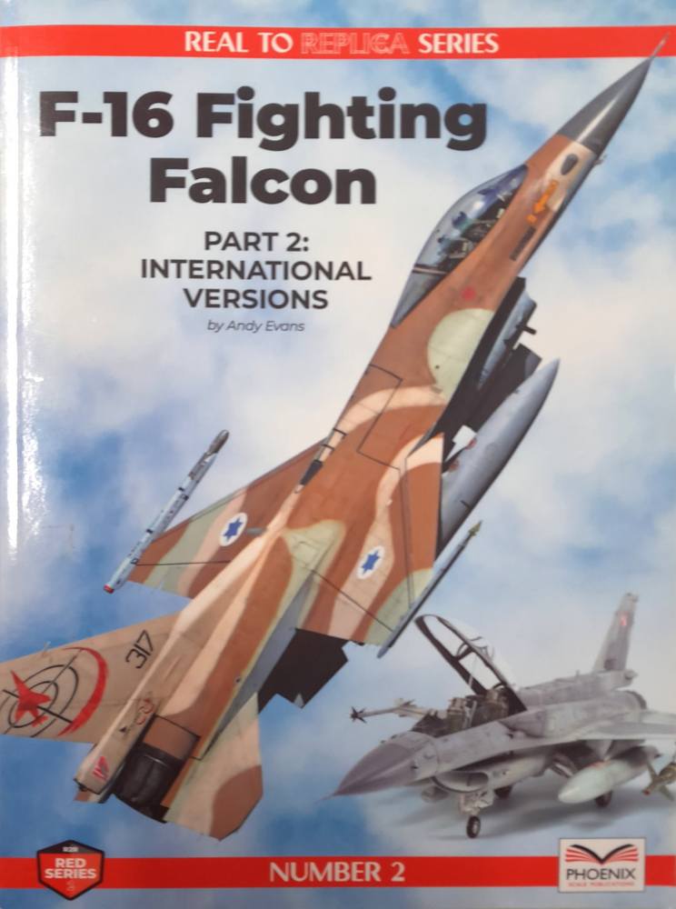 CHEAP BOOKS ZB6098 F-16 FIGHTING FALCON PART 2 INTERNATIONAL VERSIONS Phoenix Books