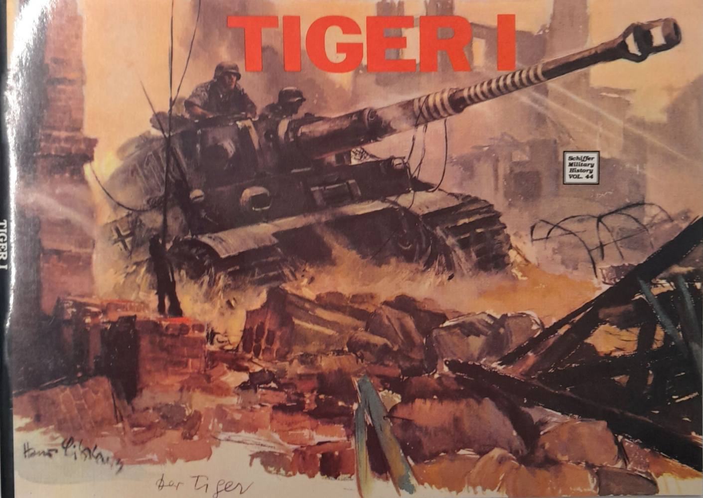 CHEAP BOOKS ZB6195 TIGER I SCHIFFER MILITARY HISTORY VOL.44 Books