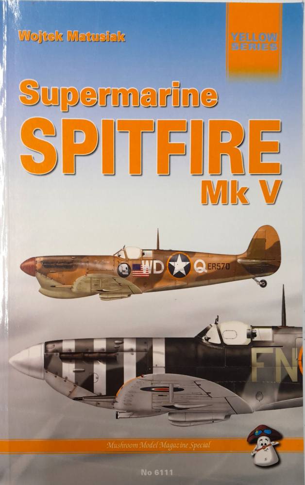 CHEAP BOOKS ZB6219 No 6111 SUPERMARINE SPITFIRE MK V Mushroom Model Magazine Special Books