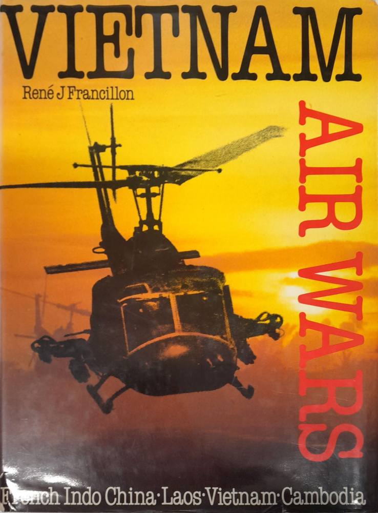 CHEAP BOOKS ZB6469 VIETNAM AIR WARS Ren J Francillon Books