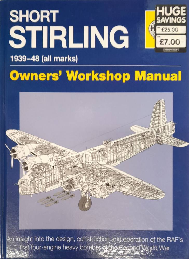 CHEAP BOOKS ZB6585 SHORT STIRLING 1939-48 ALL MARKS OWNERS WORKSHOP MANUAL Haynes Books