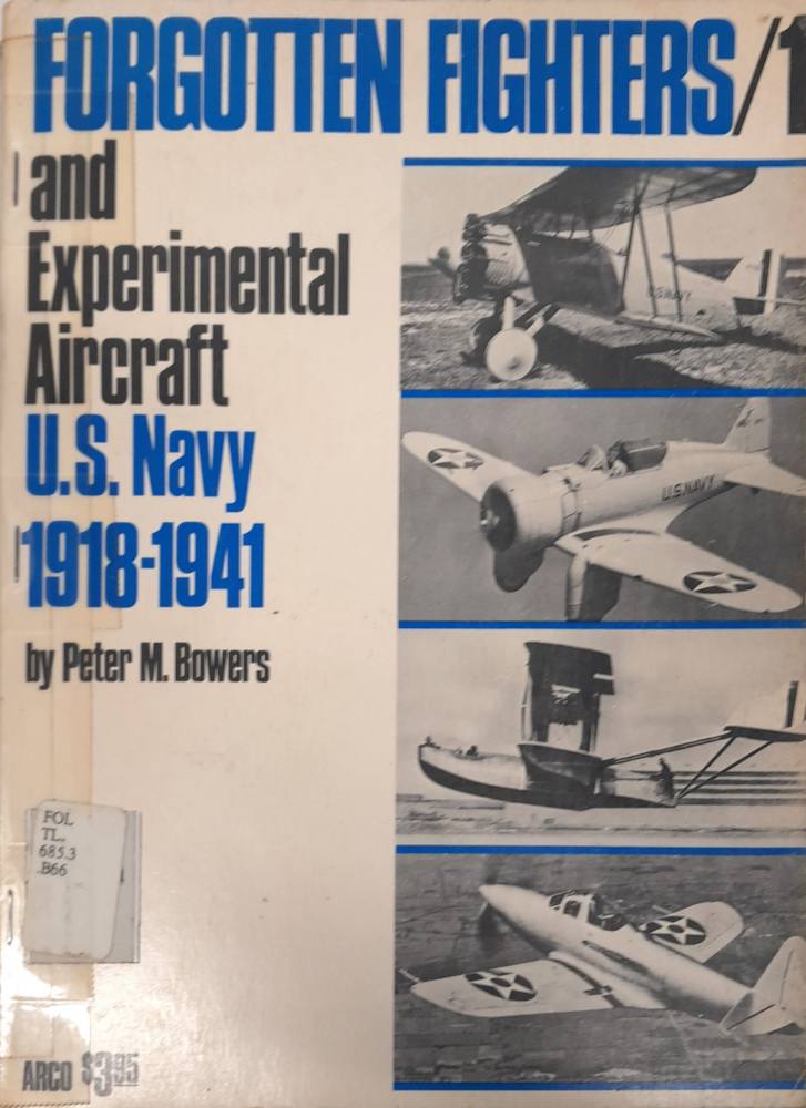 CHEAP BOOKS ZB6675 FORGOTTEN FIGHTERS AND EXPERIMENTAL AIRCRAFT U.S. NAVY 1918-1941 ARCO Books