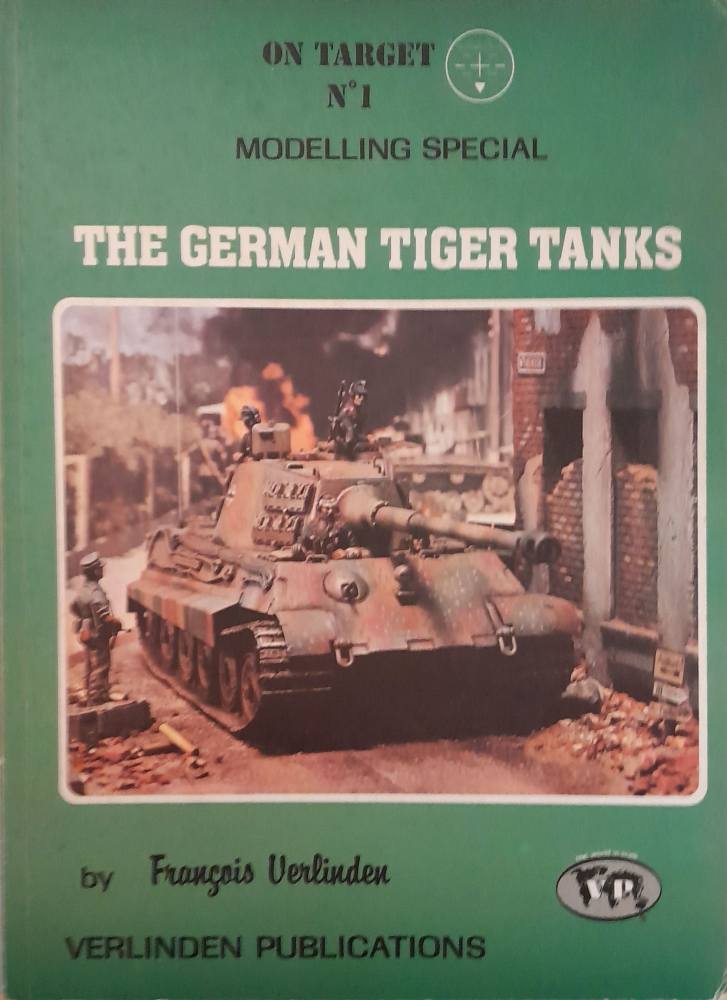 CHEAP BOOKS ZB6736 N1 THE GERMAN TIGER TANKS Verlinden Publications Books