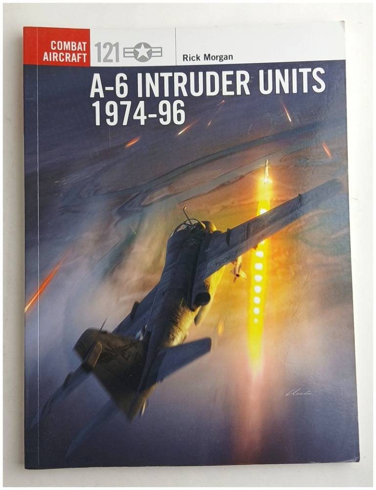 OSPREY COMBAT AIRCRAFT 121 A-6 INTRUDER UNITS 1974-96 Books