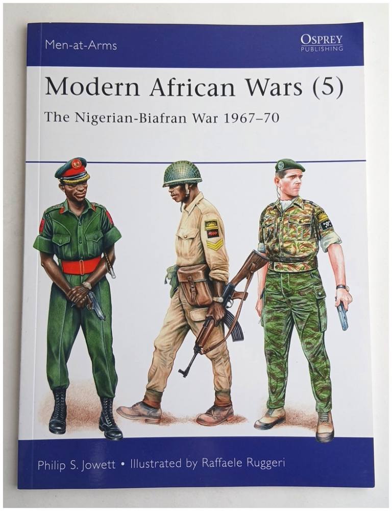 OSPREY 507 MODERN AFRICAN WARS 5 THE NIGERIAN-BIAFRAN WAR 1967-70 Books