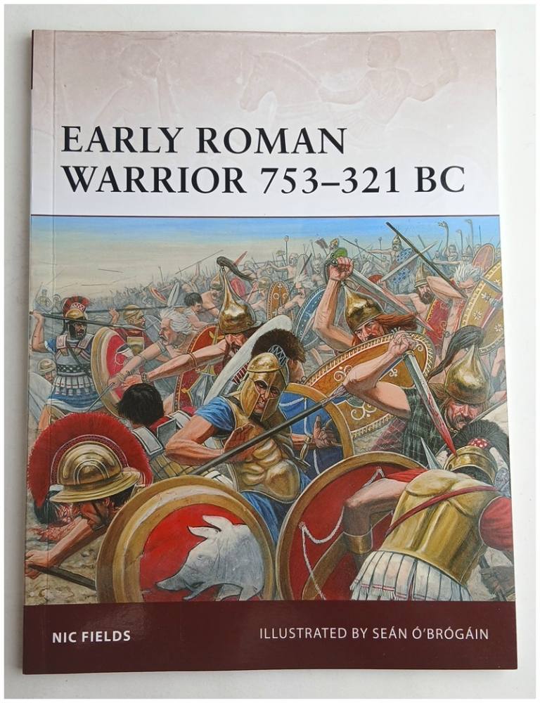 OSPREY WARRIOR 156 EARLY ROMAN WARRIOR 753-321 BC Books