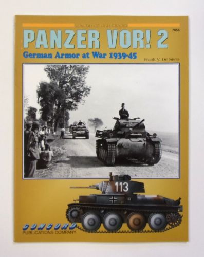 CONCORD ARMOUR AT WAR SERIES  7056. PANZER VOR 2 GERMAN ARMOR AT WAR 1939-45