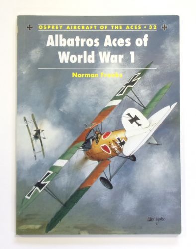 AIRCRAFT OF THE ACES  032. ALBATROS ACES OF WORLD WAR I